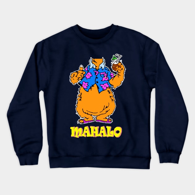 Tammy Mahalo Crewneck Sweatshirt by geeklyshirts